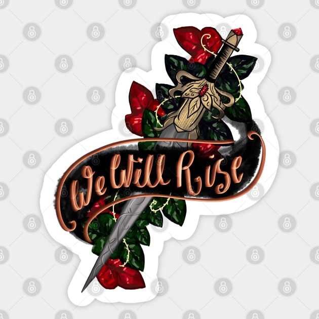 We Will Rise - From Blood and Ash Sticker by Sophie Elaina